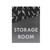 LaserMax Metallics storage room sign example.